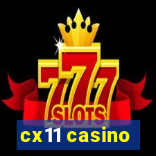 cx11 casino